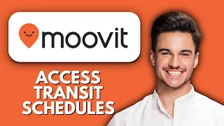 NEW How to Access Public Transit Schedules on Moovit Real-Time Bus Train Subway Times