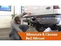 Measuring and Choosing the Correct Ball Mount