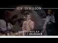 Joy Division - Shadowplay 40th Anniversary Remaster 1978 Granada TV Live