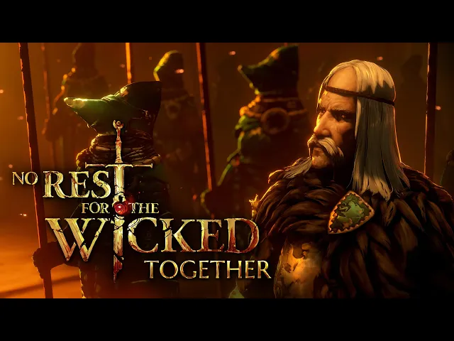 No Rest for the Wicked Together | Co-op | Live Now!
