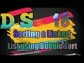 18 Sorting a Linked list using Bubble Sort Data Structures and Algorithms Tutorials
