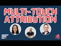 Beyond First Touch Multi-Touch Attribution the HubSpot Admin HUG