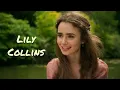 Lily Collins Filmography Quotes