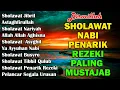 Download Lagu SHOLAWAT NABI PENARIK REZEKI PALING MUSTAJAB | Sholawat Jibril, Nariyah | SHOLAWAT TERBARU 2025