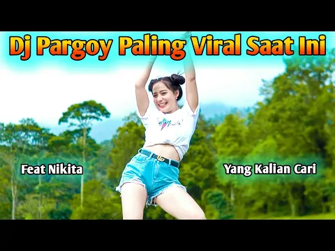 Dj Pargoy Remix Terbaru 2022 Viral Jedag Jedug Yang Kalian Cari Lagu Tiktok Full Bass
