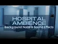 Download Lagu Listen Hospital Ambience | Background Noise \u0026 Sound Effects