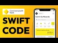 How To Find Swift Code of CommonWealth Bank - Full Guide 2025