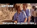 Download Lagu Pearl Jam - Last Kiss - Legendado and Lyrics