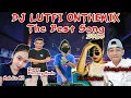 Download Lagu DJ LUTFI TERBARU 17 6 2020 PART #1