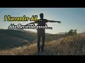 I Surrender All ( Lirik dan Terjemahan) | Israel Houghton | Lirik dan arti