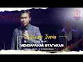 RISWAN irama MENGAPA KAU NYATAKAN (datang untuk pergi) Karya H RHOMA irama