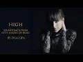 Download Lagu HIGH (FIFTY SHADES OF FREED) : Dua Lipa