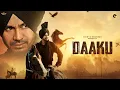Download Lagu Daaku - Dhira Gill (Official Music Video) Latest Punjabi Songs 2024