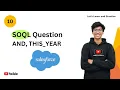 SOQL Date Filter THIS - YEAR with AND soql salesforce date literals this year query example