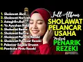 SHOLAWAT TERBARU 2026 | SHOLAWAT NABI PENARIK REJEKI | Sholawat Jibril, Sholawat Busyro, Nariyah
