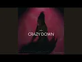Laya - Crazy Down