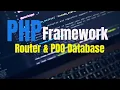 PHP C Framework Router and Database Management