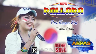 Download PREI KANAN KIRI - JIHAN AUDY - NEW PALLAPA LIVE ARPAS - PAPASAN - SUKOLILO 2018TERBARU MP3