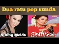 Lagu Kumpulan lagu Sunda lawas terbaik dari dua ratu pop Sunda//siap menemani aktivitas