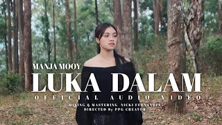 manja mooy luka dalam official audio video 