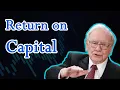 Understanding Return on Capital ROC with Warren Buffett