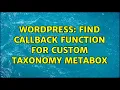 Wordpress Find callback function for custom taxonomy metabox