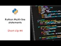 Multi-Line statements in Python