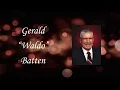 Gerald Waldo Batten Tribute
