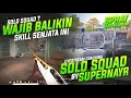 Lagu SENJATA AMPUH SOLO SQUAD \u0026 SAAT SUPERNAYR BERBAGI ILMU SOLO SQUAD !! #pubg