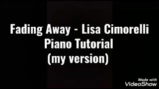 Download Fading Away - Lisa Cimorelli (piano tutorial) MP3