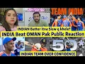 Download Lagu INDIA Beat OMAN Pak Reaction INDIAN batting Dekh kar Kiya Aj PAKISTAN k liye Acha Sign Mil gaya😱