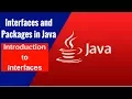 Interfaces and Packages in Java - Introduction to Interfaces