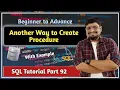 Another Way To Create Procedure in MySQL SQL Tutorial PART 92
