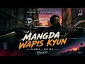 MANGDA WAPIS KYUN (Slowed + Reverb) | Talwiinder x KIDJAYWEST x NDS | Painted Feelings | Lofi