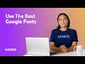 15 Best Google Fonts by the Numbers Plus Tips on Using Them