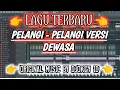 Download Lagu LAGU BARU  PELANGI - PELANGI VERSI DEWASA