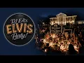 DJ EA Episode 10 Celebrate the life of Elvis Presley featuring guest artists and Elvis