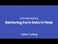 Flask Tutorial - HTTP Methods Retrieving Form Data in Flask