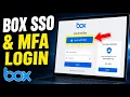 How to authenticate with Box cloud storage using SSO and MFA - Full Guide
