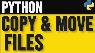 How to Use shutil to Copy and Move Files in Python