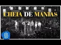 Download Lagu Raça Negra - Cheia de Manias - Part. Convidados Especiais (DVD Raça Negra \u0026 Amigos) [Video Oficial]