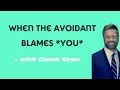 Download Lagu When the avoidant blames YOU for their unhealthy behaviors