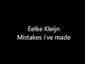 Eelke Kleijn - Mistakes i've made