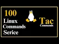 Session - 03 Tac command 100 Linux Commands Series Aj Classes