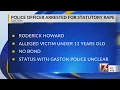 Gaston officer accused of statutory rape NC SBI says