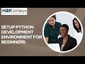 Setup Python Development Environment for Beginners Python Online Training Demo Class H2KInfosys
