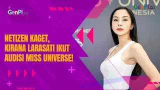 Kirana Larasati Ikut Audisi Miss Universe, Publik Terkesima