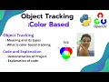 OPENCV-PYTHON Object Tracking - Color Based Segmentation Algorithm Project Demonstration