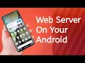 How to Make a Web Server and Setup on Android