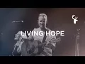 Download Lagu Living Hope - Brian Johnson | Bethel Music Worship